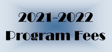 Photo says 2021-2022 Program Fees